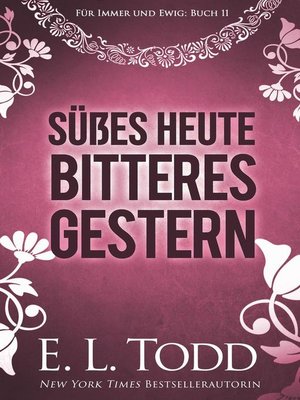 cover image of Süßes Heute--Bitteres Gestern